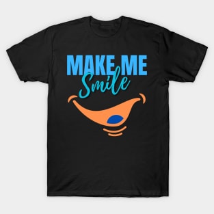 Make me smile cool design T-Shirt